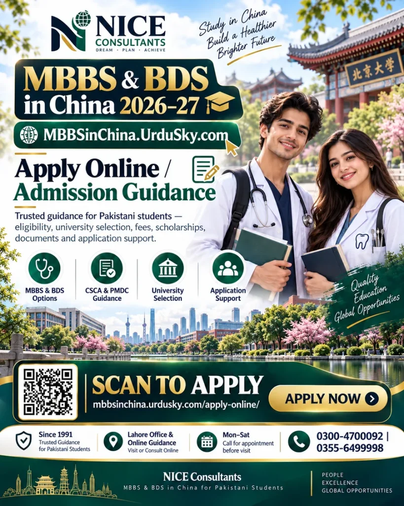 MBBS and BDS in China 2026-27 admissions guidance by NICE Consultants for Pakistani students