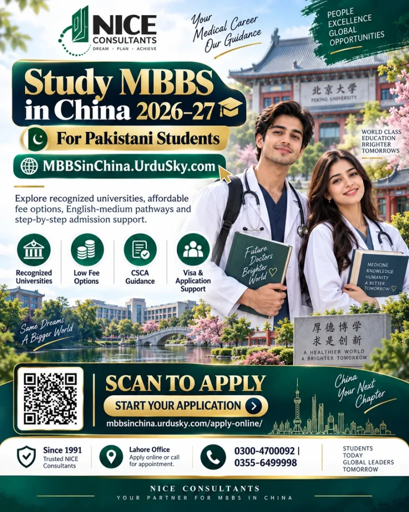 Study MBBS in China 2026-27 for Pakistani students with university, fee, CSCA and visa guidance
